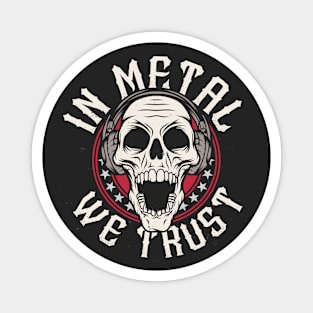 In Metal We Trust // Heavy Metal Skull with Headphones Magnet